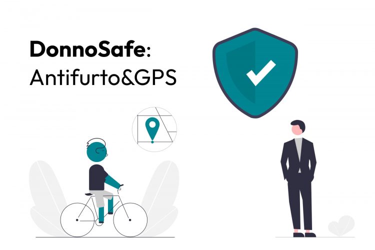 DonnoSafe– Antifurto&GPS